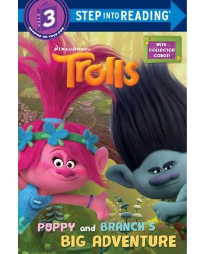 Trolls Poppy and Branch`s Big Adventure Step into Reading 3